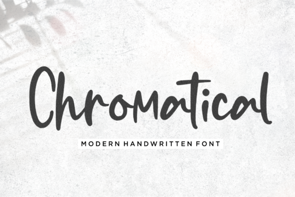 Chromatical: A Paint-Brushed Script Font for Digital Design